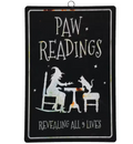 Paw Readings Metal Sign